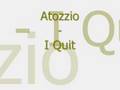 Atozzio I Quit Mp3