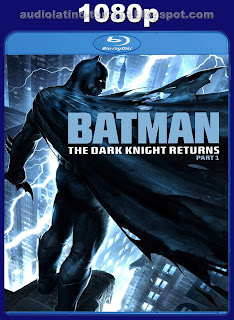 Batman The Dark Knight Returns Part 1 Online Latino