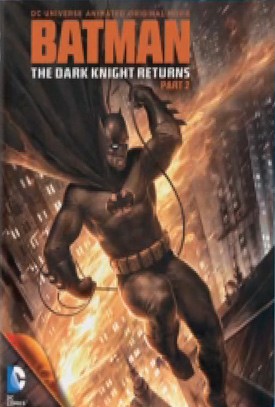 Batman The Dark Knight Returns Part 2 Poster