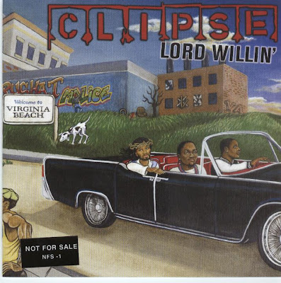 Clipse Lord Willin Lyrics