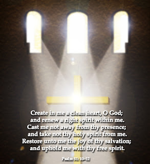 Create In Me A Clean Heart Psalm 51