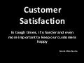 Customers Satisfaction Quotes