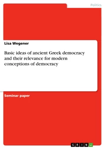 Democracy In Ancient Greece Compared To Democracy Today