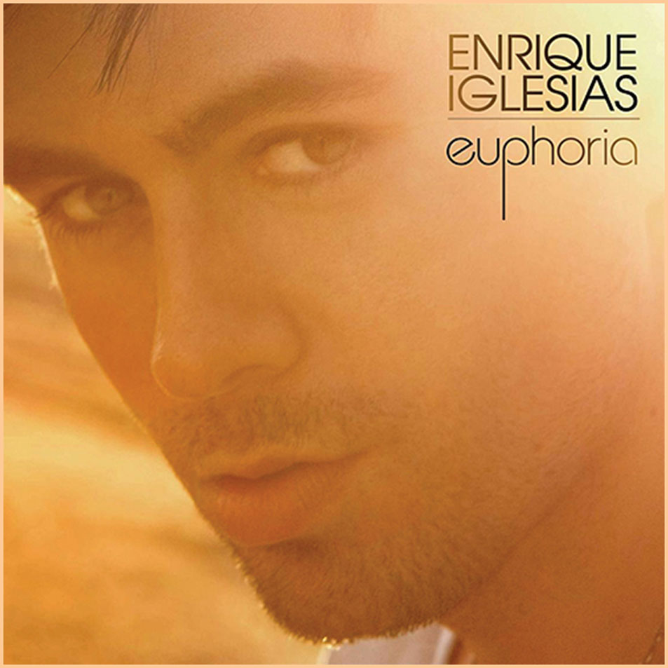 Enrique Iglesias Album Euphoria