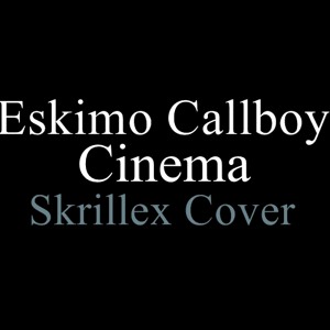 Eskimo Callboy Cinema