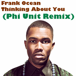 Frank Ocean Thinking About You Download