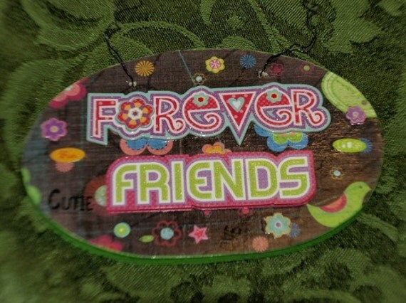 Friends Forever Sign