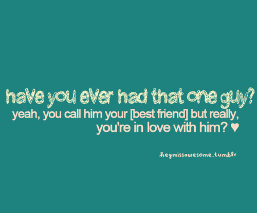 Guy Best Friends Quotes Tumblr