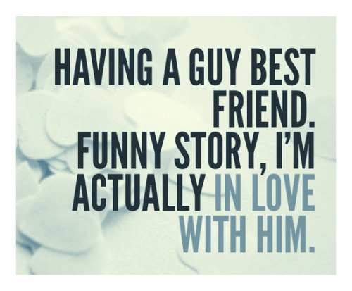 Guy Best Friends Quotes Tumblr