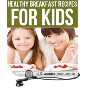 Healthy Breakfast Meals For Kids