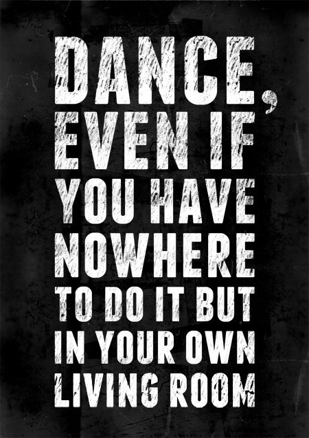 Hip Hop Dance Quotes Tumblr