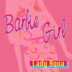 Im A Barbie Girl Song Download Free