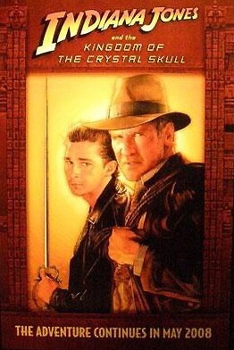 Indiana Jones And The Kingdom Of The Crystal Skull Poster