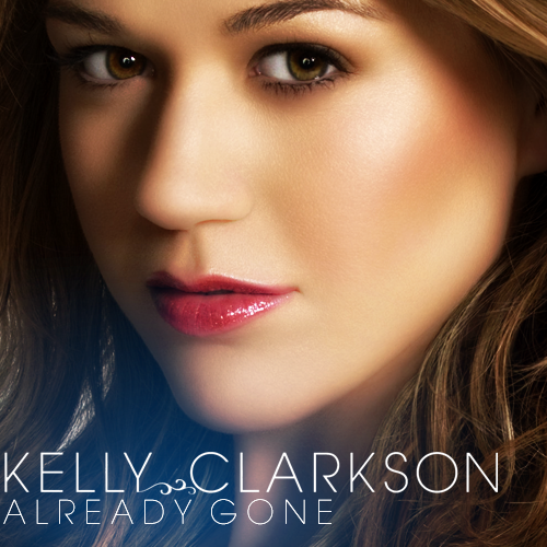 Kelly Clarkson Already Gone Mp3 4shared.com