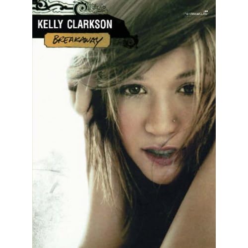 Kelly Clarkson Breakaway Download