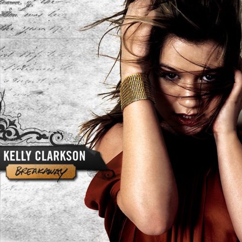 Kelly Clarkson Breakaway Lyrics Youtube