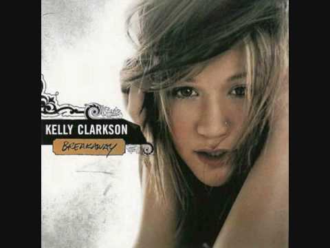 Kelly Clarkson Breakaway Lyrics Youtube