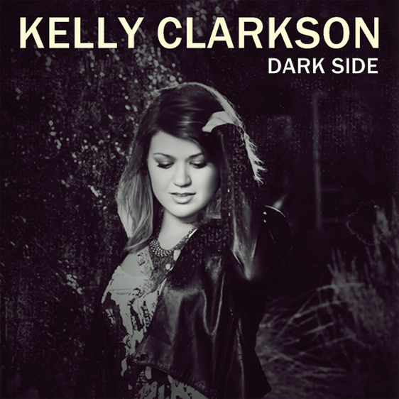 Kelly Clarkson Dark Side