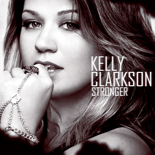 Kelly Clarkson Stronger