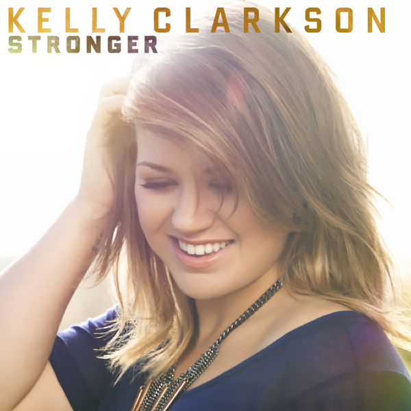 Kelly Clarkson Stronger Music Video With Lyrics