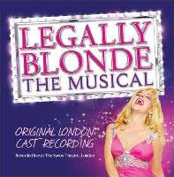 Legally Blonde The Musical London Cast Recording