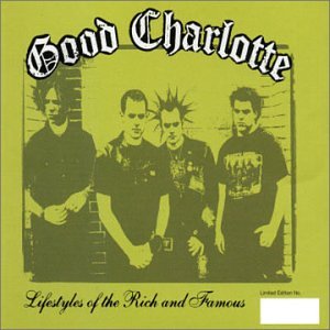 Lifestyles Of The Rich And Famous Good Charlotte Album