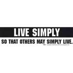 Live Simply So That Others May Simply Live