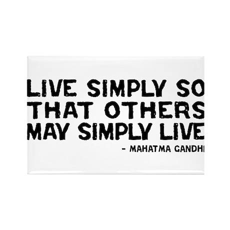 Live Simply So That Others May Simply Live Gandhi