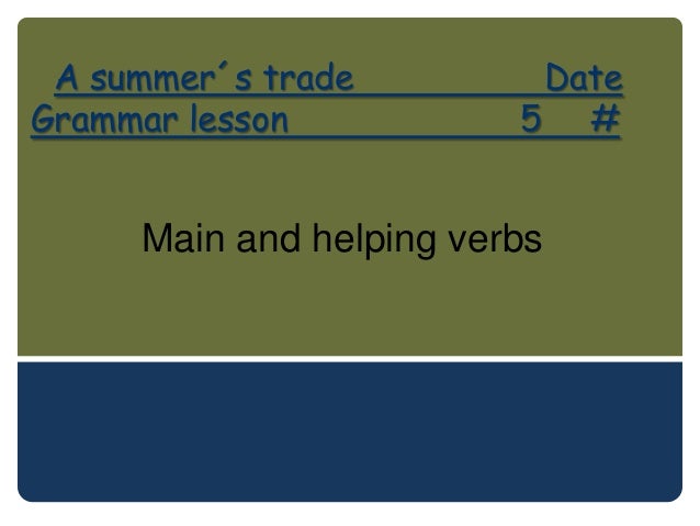 Main Verbs And Helping Verbs Test