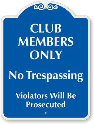 Members Only Sign