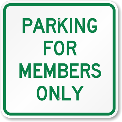 Members Only Sign