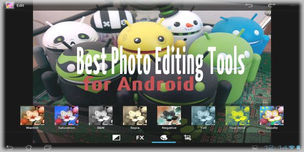 Photo Editing Apps For Android