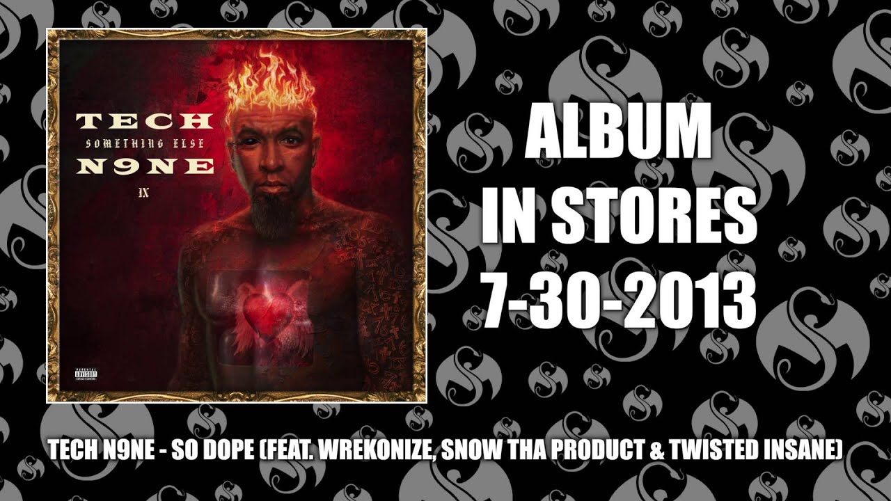 Tech N9ne So Dope Mp3 Download