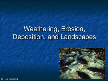 Weathering Erosion And Deposition Quiz