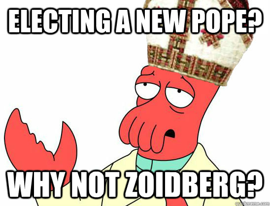 Why Not Zoidberg Pope