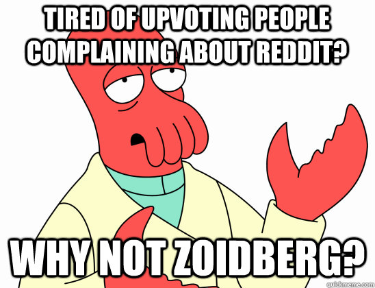 Why Not Zoidberg Quickmeme